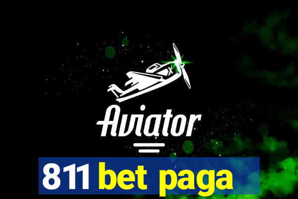 811 bet paga